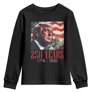 250 Years Trump Youth Sweatshirt 250th American Anniversary Independence Statue Of Liberty TS11 Black Print Your Wear