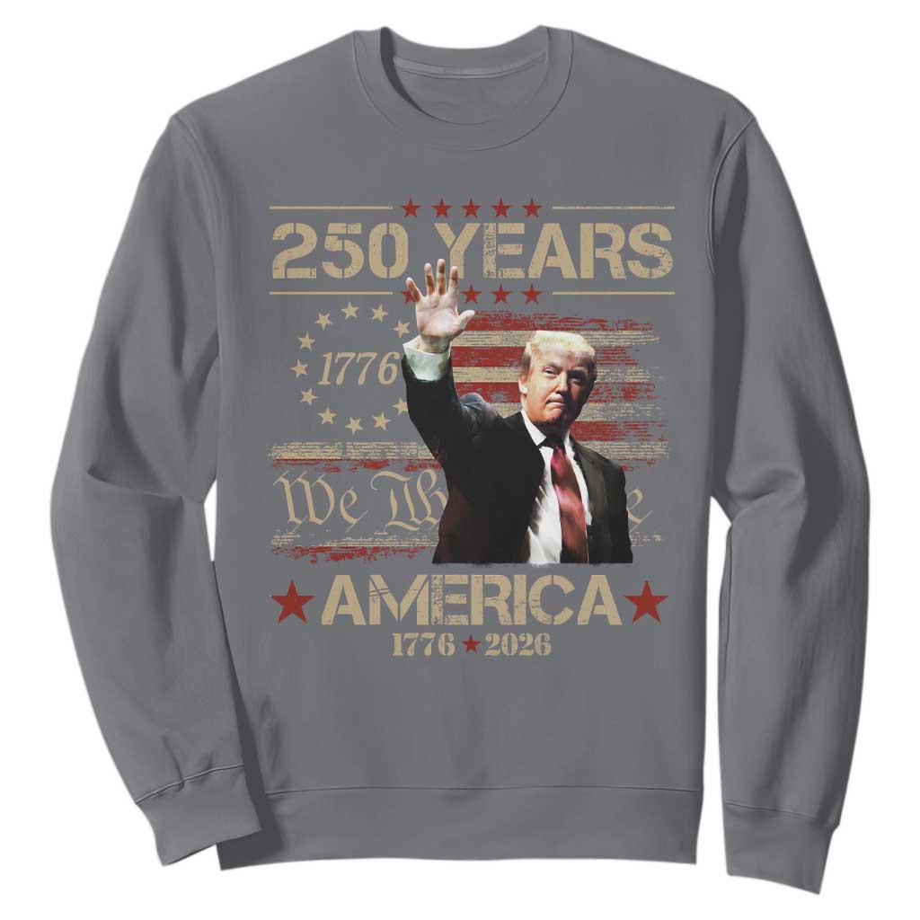 Trump America 250 Sweatshirt 250 Years Of American Vintage Betsy Ross Flag TS11 Charcoal Print Your Wear