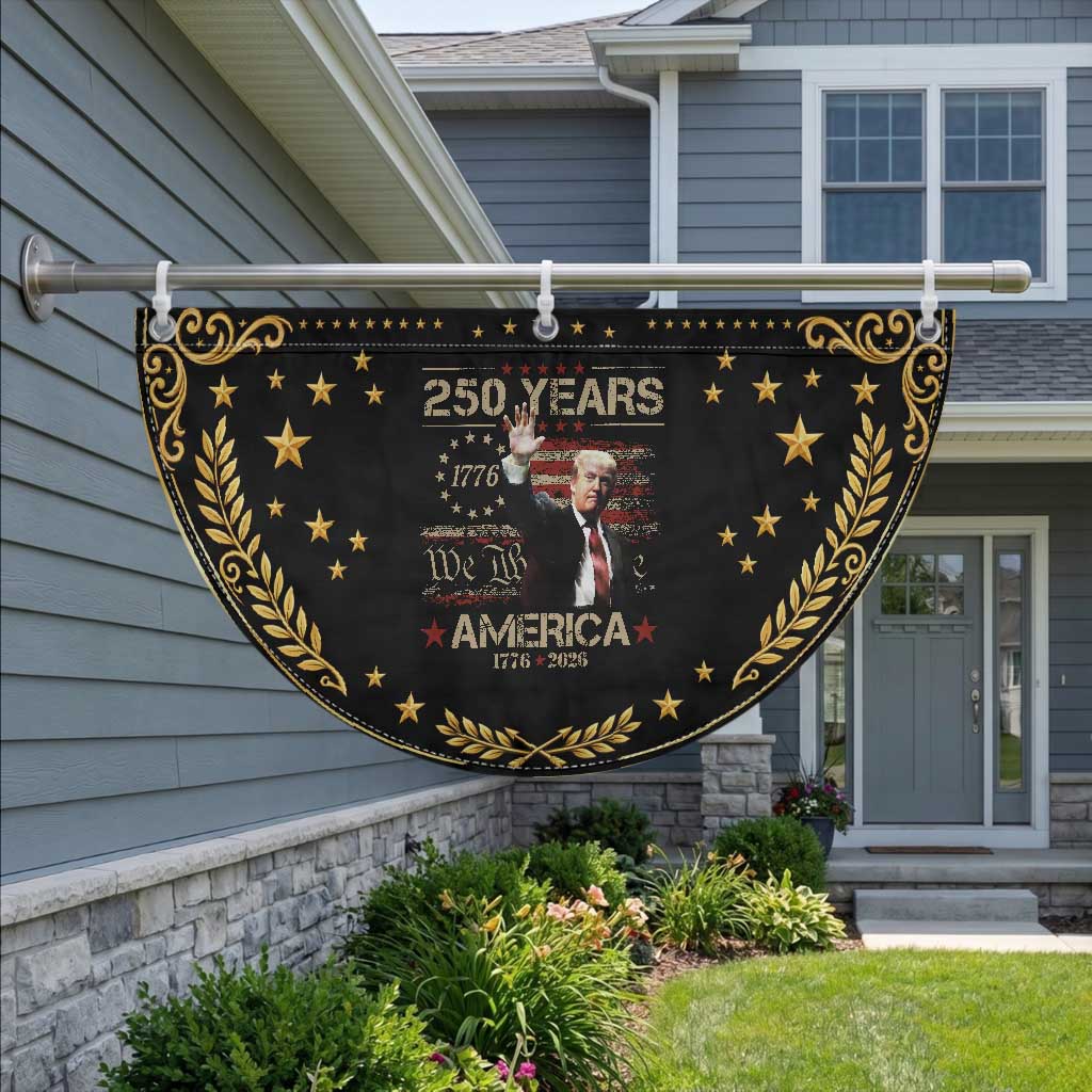 Trump America 250 Patriotic Fan Flag 250 Years Of American Vintage Betsy Ross Flag