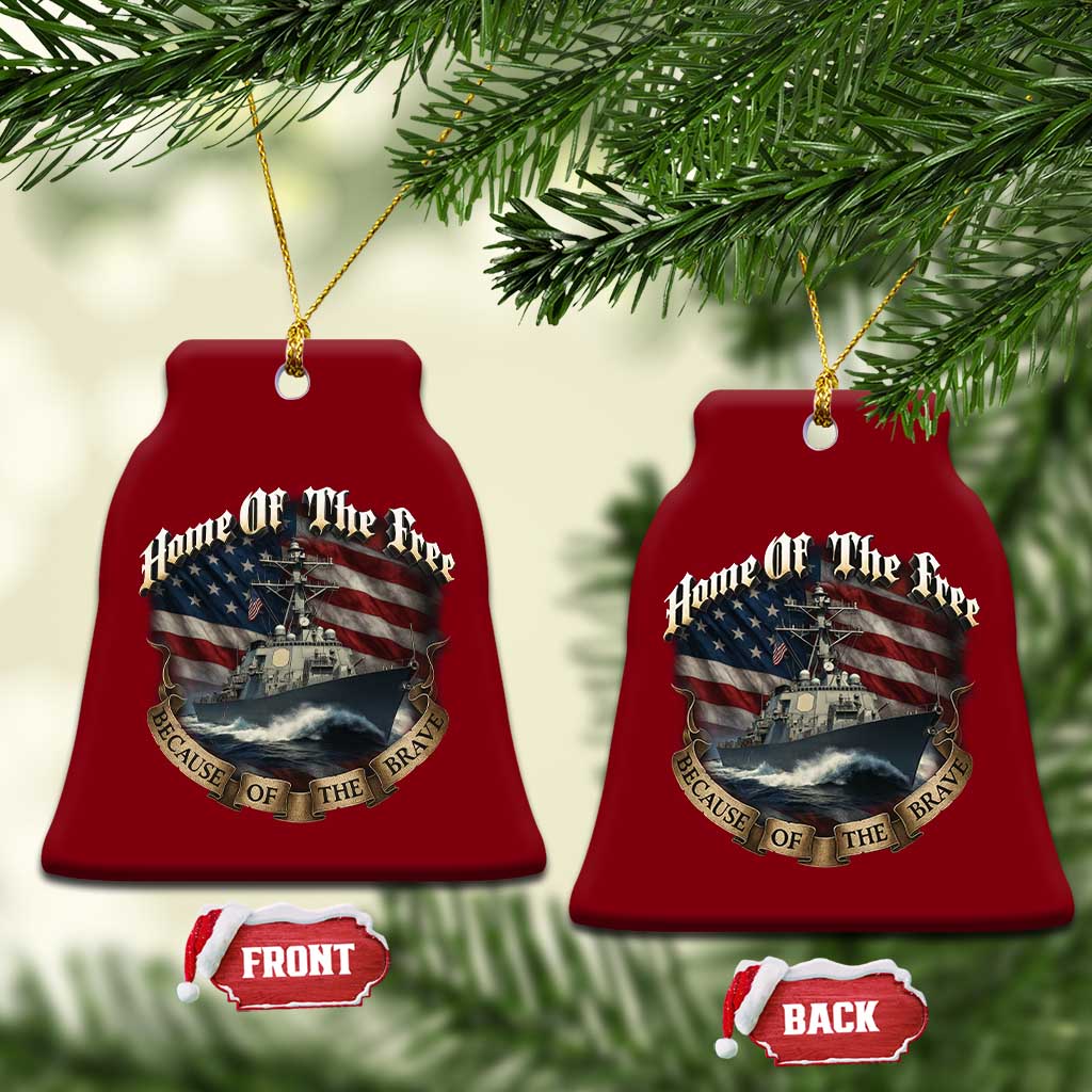 Navy Veteran Ceramic Ornament Home Of The Free Because Of The Brave American Flag TS11 Print Your Wear