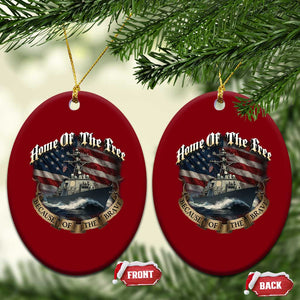 Navy Veteran Ceramic Ornament Home Of The Free Because Of The Brave American Flag TS11 Print Your Wear