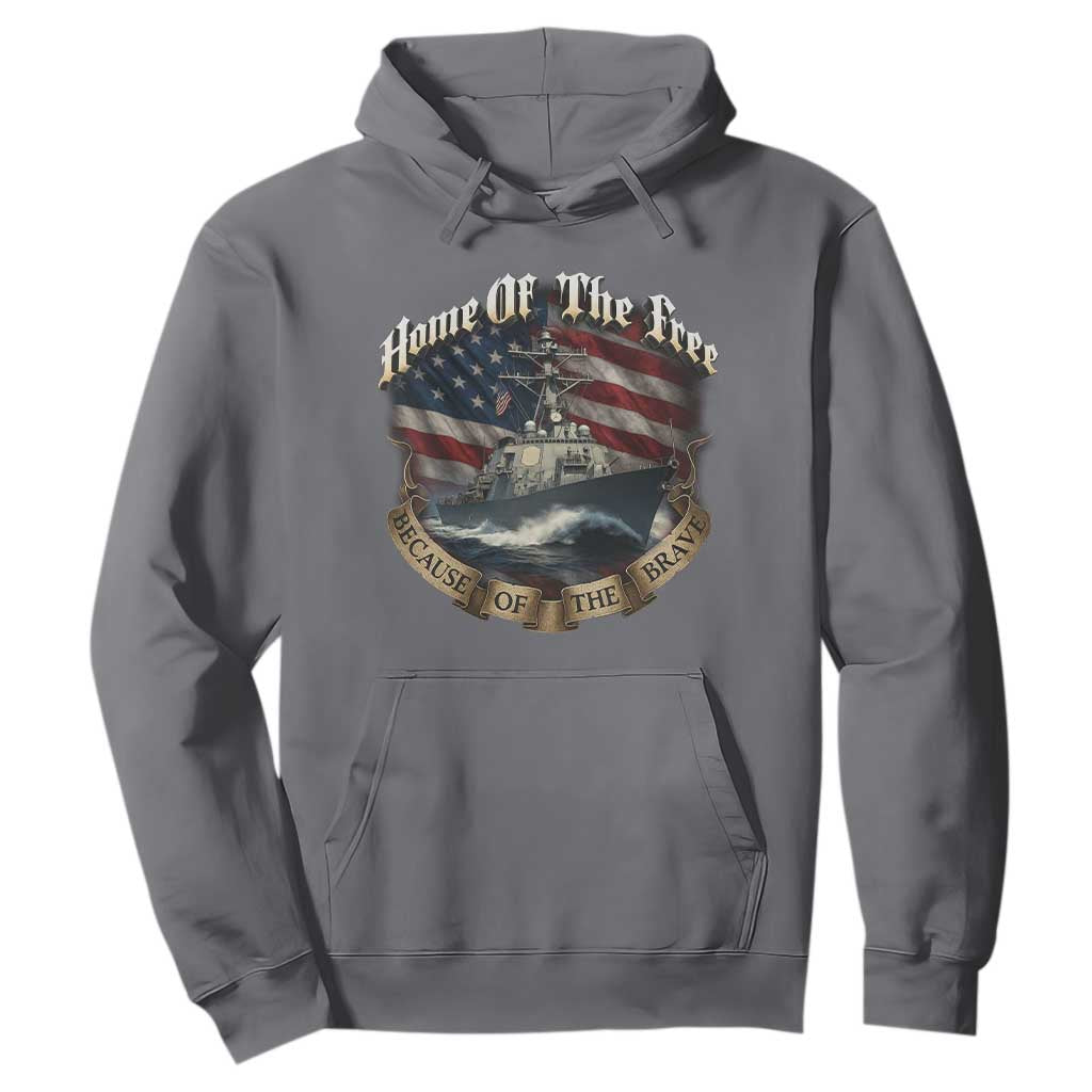 Navy Veteran Hoodie Home Of The Free Because Of The Brave American Flag TS11 Charcoal Print Your Wear