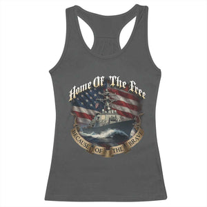 Navy Veteran Racerback Tank Top Home Of The Free Because Of The Brave American Flag TS11 Dark Heather Print Your Wear