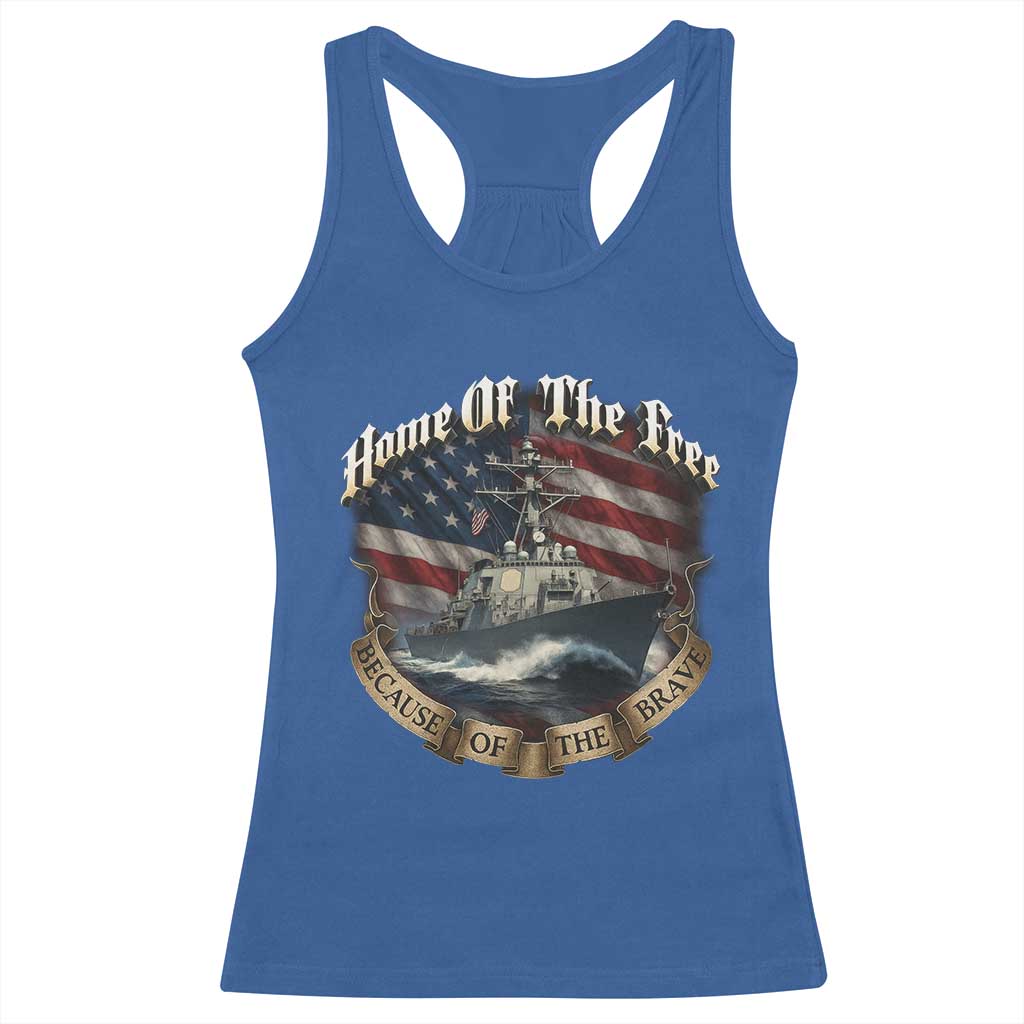 Navy Veteran Racerback Tank Top Home Of The Free Because Of The Brave American Flag TS11 Royal Blue Print Your Wear