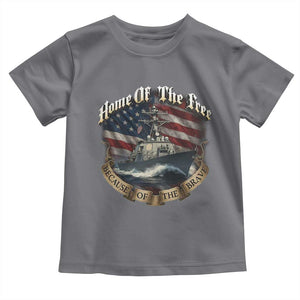 Navy Veteran Toddler T Shirt Home Of The Free Because Of The Brave American Flag TS11 Charcoal Print Your Wear
