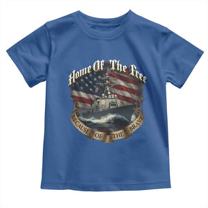Navy Veteran Toddler T Shirt Home Of The Free Because Of The Brave American Flag TS11 Royal Blue Print Your Wear