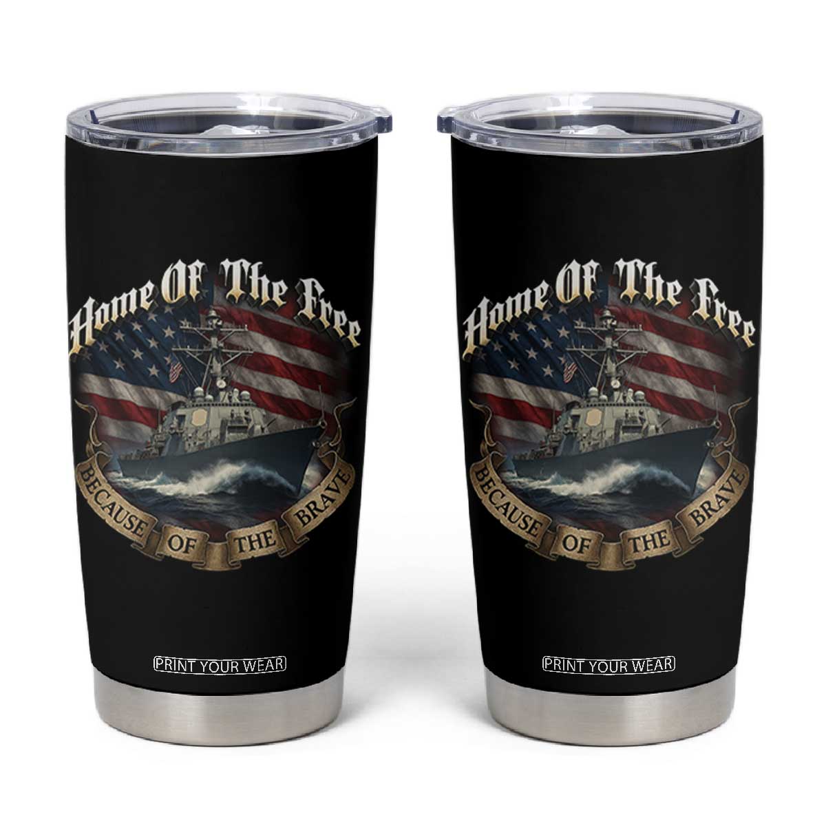 Navy Veteran Tumbler Cup Home Of The Free Because Of The Brave American Flag TS11 Black Print Your Wear