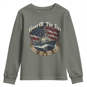 Navy Veteran Youth Sweatshirt Home Of The Free Because Of The Brave American Flag TS11 Military Green Print Your Wear