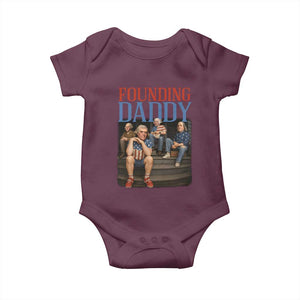 Funny 4th Of July Patriotic Founding Daddy Founding Fathers Baby Onesie TS11 Maroon Print Your Wear