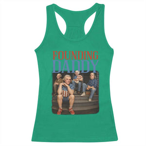Funny 4th Of July Patriotic Founding Daddy Founding Fathers Racerback Tank Top TS11 Irish Green Print Your Wear