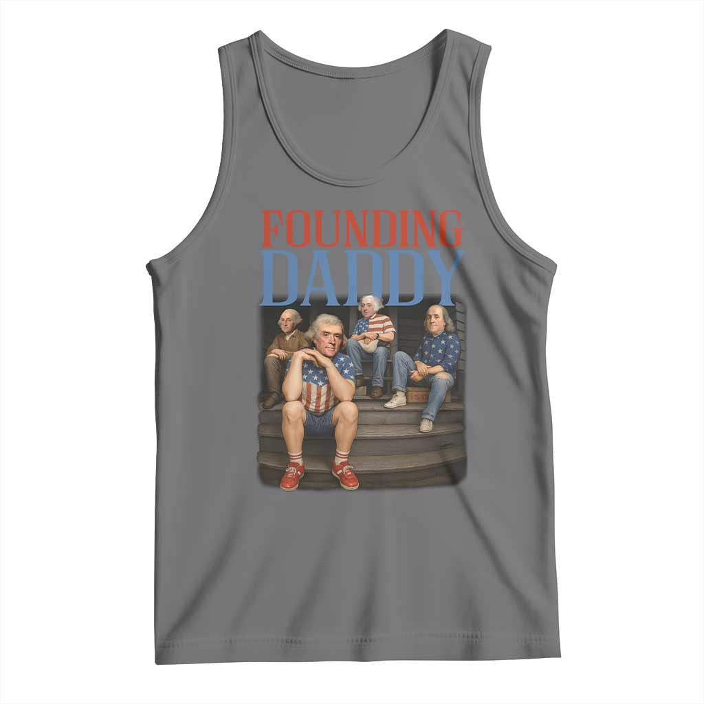 Funny 4th Of July Patriotic Founding Daddy Founding Fathers Tank Top TS11 Black Heather Print Your Wear