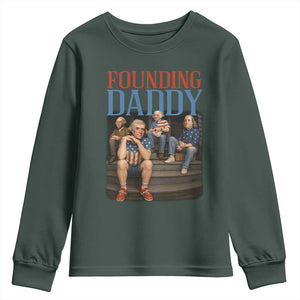 Funny 4th Of July Patriotic Founding Daddy Founding Fathers Youth Sweatshirt TS11 Dark Forest Green Print Your Wear