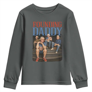 Funny 4th Of July Patriotic Founding Daddy Founding Fathers Youth Sweatshirt TS11 Dark Heather Print Your Wear