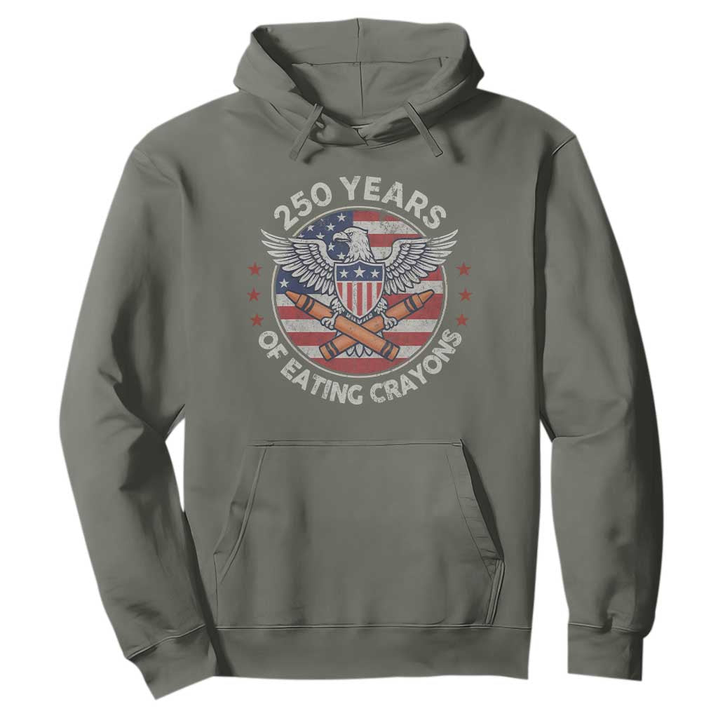 Marine Veteran 250 Years Of Eating Crayons Hoodie American Flag TS11 Military Green Print Your Wear