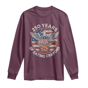 Marine Veteran 250 Years Of Eating Crayons Long Sleeve Shirt American Flag TS11 Maroon Print Your Wear