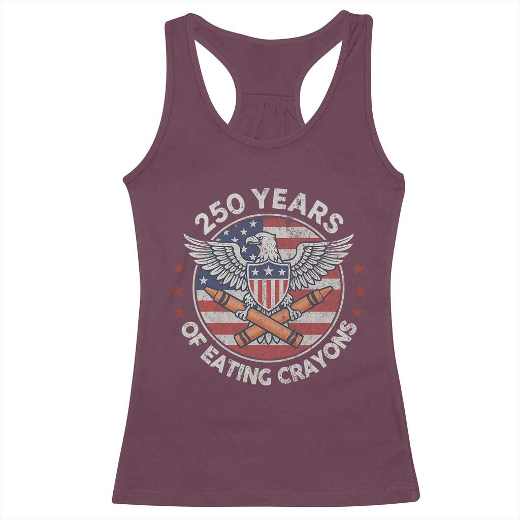 Marine Veteran 250 Years Of Eating Crayons Racerback Tank Top American Flag TS11 Maroon Print Your Wear