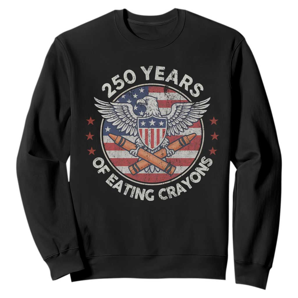 Marine Veteran 250 Years Of Eating Crayons Sweatshirt American Flag TS11 Black Print Your Wear
