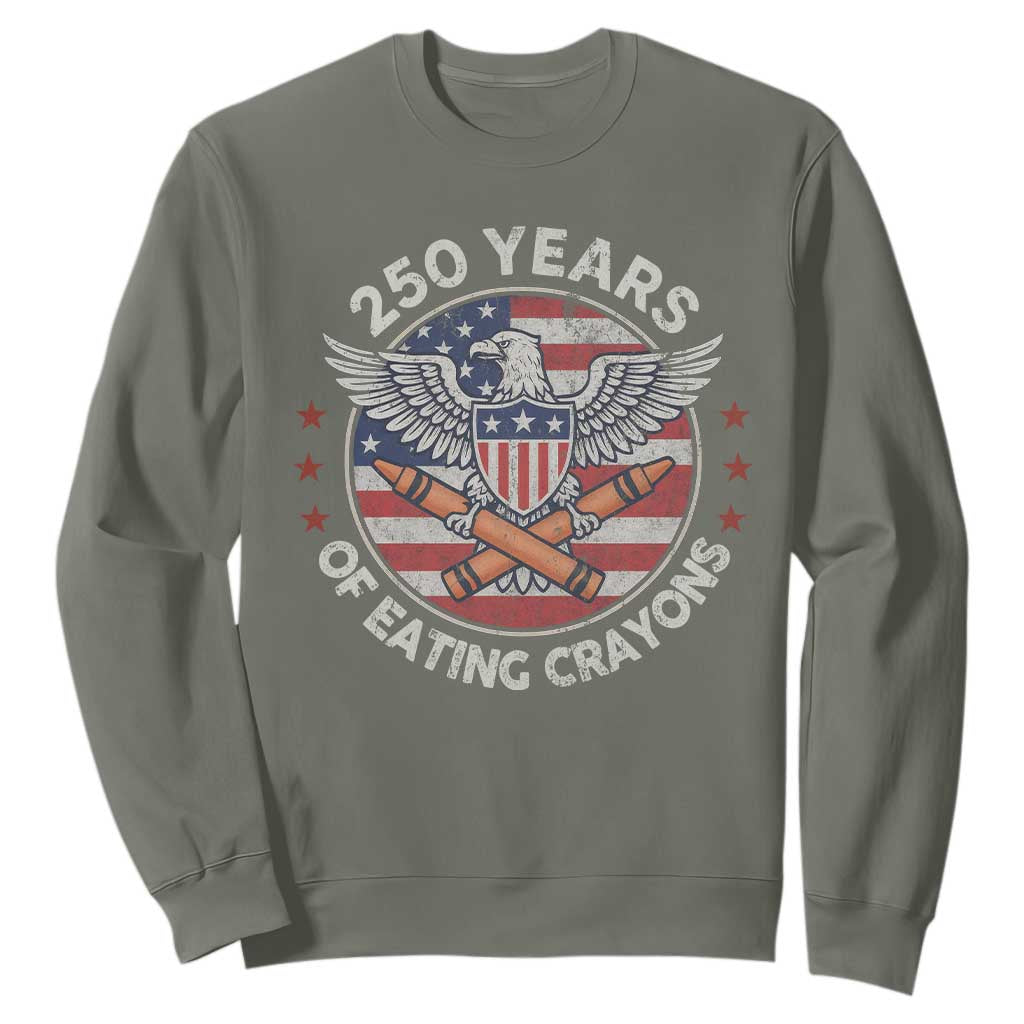 Marine Veteran 250 Years Of Eating Crayons Sweatshirt American Flag TS11 Military Green Print Your Wear