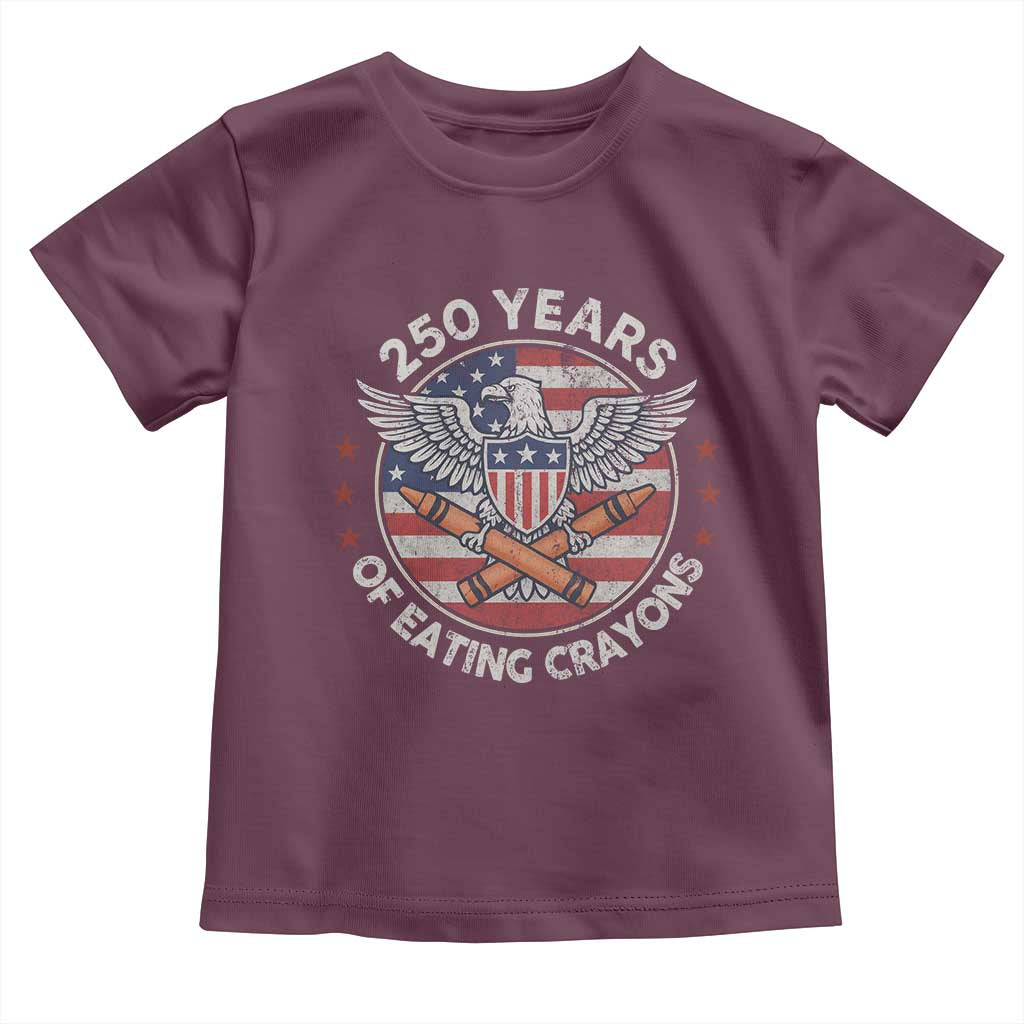 Marine Veteran 250 Years Of Eating Crayons Toddler T Shirt American Flag TS11 Maroon Print Your Wear