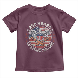 Marine Veteran 250 Years Of Eating Crayons Toddler T Shirt American Flag TS11 Maroon Print Your Wear