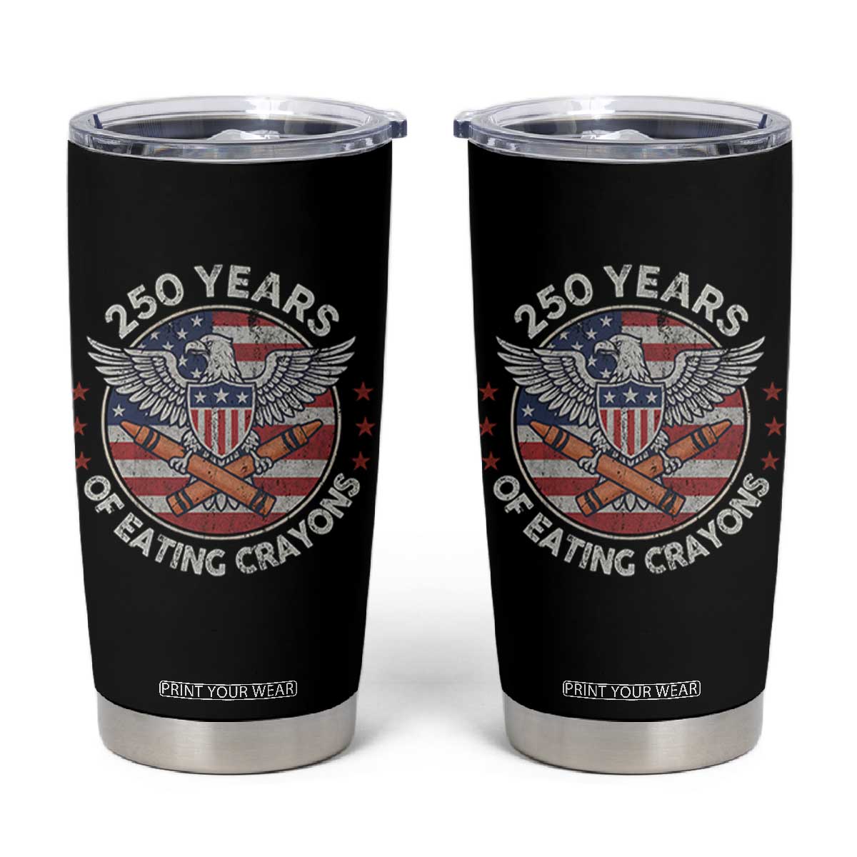 Marine Veteran 250 Years Of Eating Crayons Tumbler Cup American Flag TS11 Black Print Your Wear