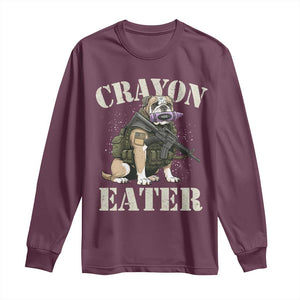 Funny Crayon Eater Long Sleeve Shirt Military Corps Proud Marine Soldier TS11 Maroon Print Your Wear