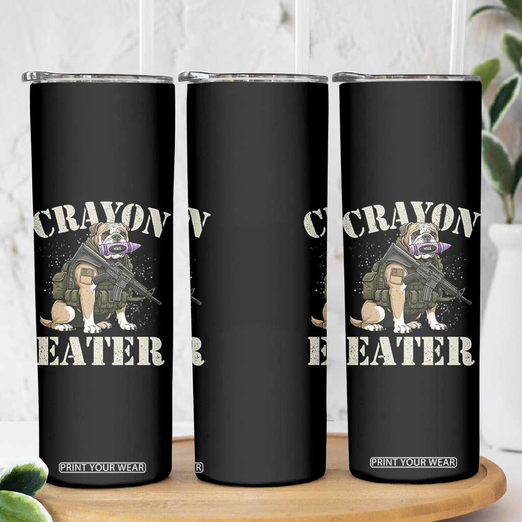 Funny Crayon Eater Skinny Tumbler Military Corps Proud Marine Soldier TS11 Print Your Wear