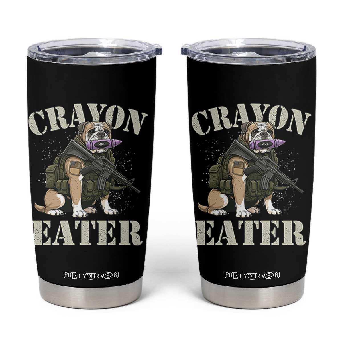 Funny Crayon Eater Tumbler Cup Military Corps Proud Marine Soldier TS11 Black Print Your Wear