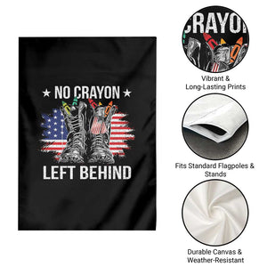No Crayon Left Behind Garden Flag Corps Squad Military Our Marine Troop Combat Boots TS11 Print Your Wear