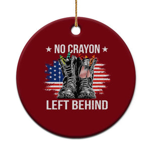 No Crayon Left Behind Ceramic Ornament Corps Squad Military Our Marine Troop Combat Boots TS11 1pc Red Print Your Wear