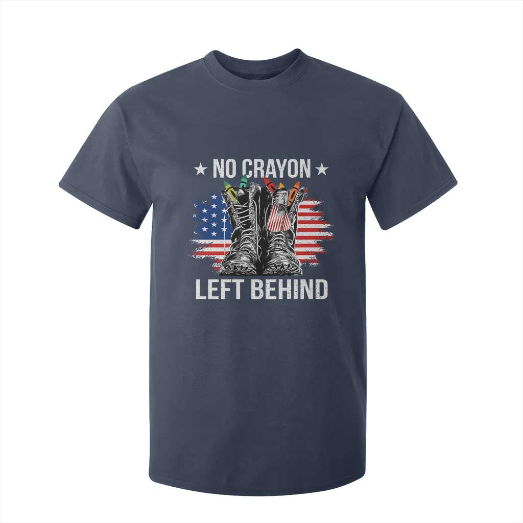 No Crayon Left Behind T Shirt For Kid Corps Squad Military Our Marine Troop Combat Boots TS11 Navy Print Your Wear
