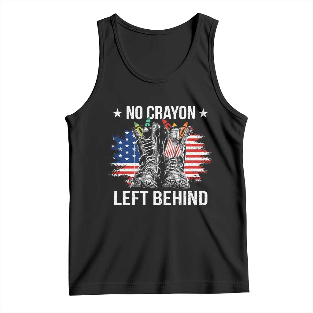 No Crayon Left Behind Tank Top Corps Squad Military Our Marine Troop Combat Boots TS11 Black Print Your Wear