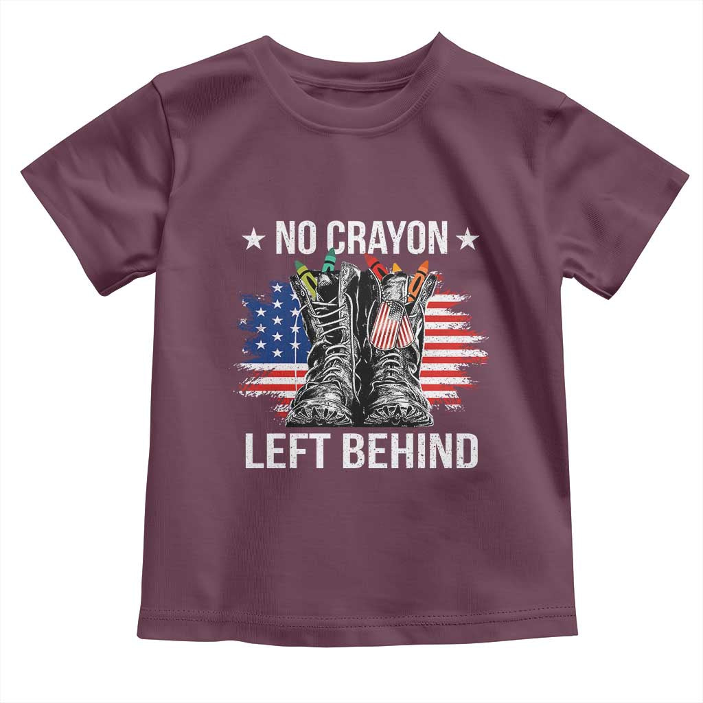 No Crayon Left Behind Toddler T Shirt Corps Squad Military Our Marine Troop Combat Boots TS11 Maroon Print Your Wear