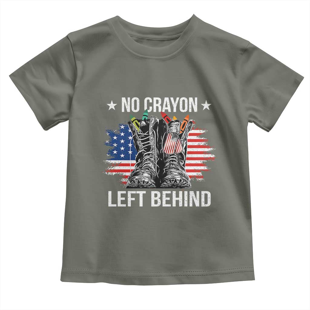 No Crayon Left Behind Toddler T Shirt Corps Squad Military Our Marine Troop Combat Boots TS11 Military Green Print Your Wear