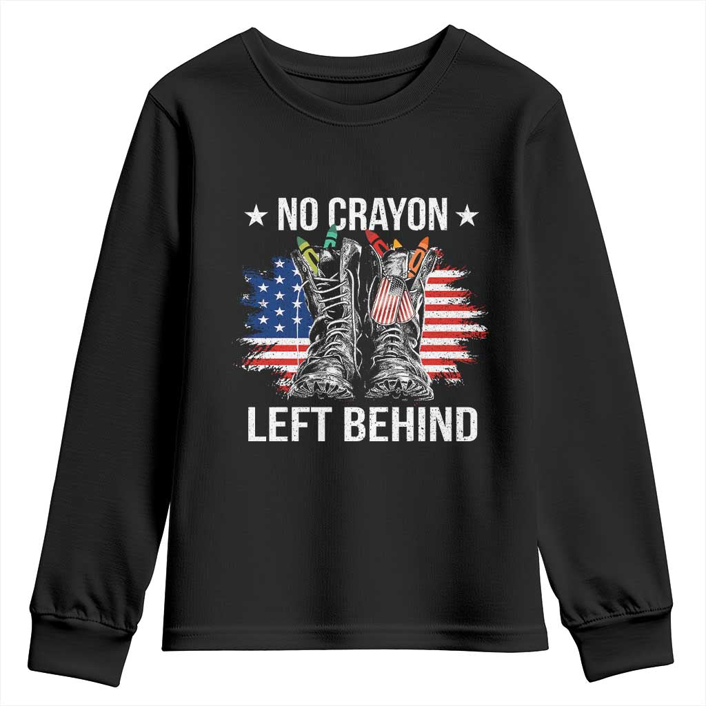 No Crayon Left Behind Youth Sweatshirt Corps Squad Military Our Marine Troop Combat Boots TS11 Black Print Your Wear