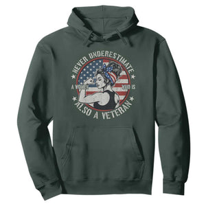 Never Underestimate A Women Who Is Also A Veteran Hoodie Female Veteran TS11 Dark Forest Green Print Your Wear