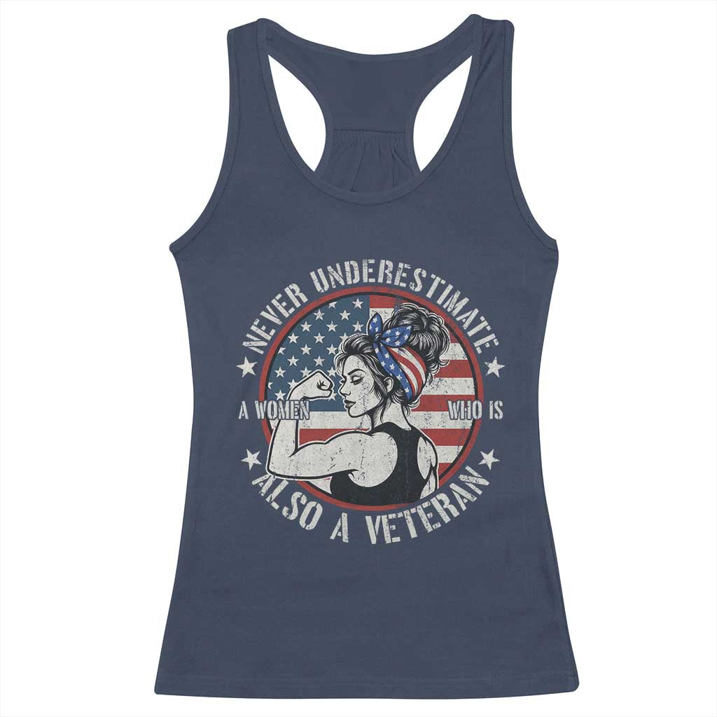Never Underestimate A Women Who Is Also A Veteran Racerback Tank Top Female Veteran TS11 Navy Print Your Wear