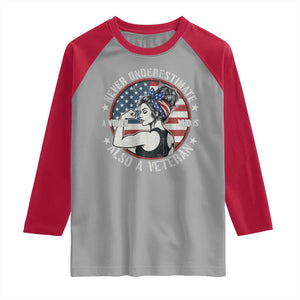 Never Underestimate A Women Who Is Also A Veteran Raglan Shirt Female Veteran TS11 Sport Gray Red Print Your Wear