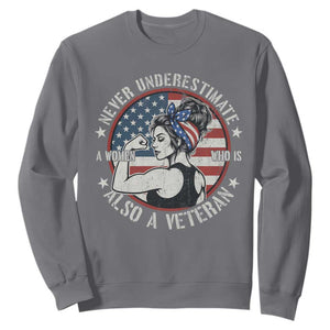 Never Underestimate A Women Who Is Also A Veteran Sweatshirt Female Veteran TS11 Charcoal Print Your Wear