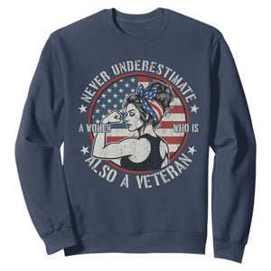 Never Underestimate A Women Who Is Also A Veteran Sweatshirt Female Veteran TS11 Navy Print Your Wear