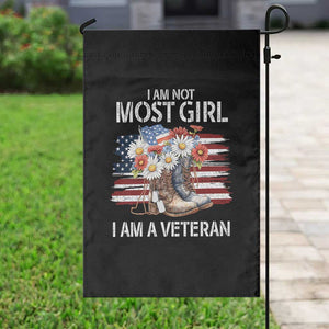 I Am Not Most Girl I Am A Veteran Garden Flag Female Veteran Combat Boots - Print Your Wear