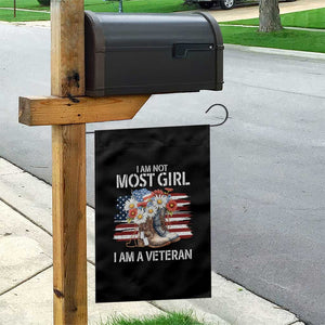 I Am Not Most Girl I Am A Veteran Garden Flag Female Veteran Combat Boots - Print Your Wear