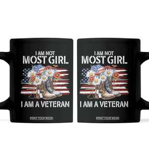 I Am Not Most Girl I Am A Veteran Coffee Mug Female Veteran Combat Boots - Print Your Wear