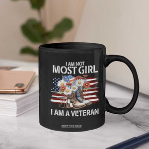 I Am Not Most Girl I Am A Veteran Coffee Mug Female Veteran Combat Boots - Print Your Wear