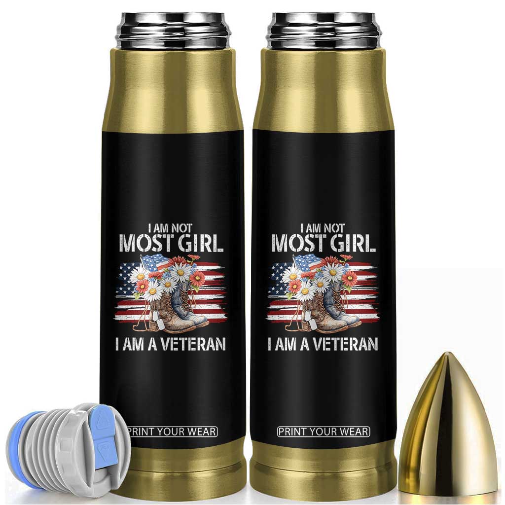 I Am Not Most Girl I Am A Veteran Bullet Tumbler Female Veteran Combat Boots - Print Your Wear