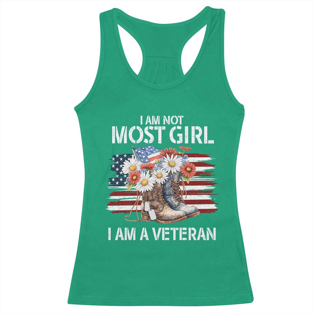 I Am Not Most Girl I Am A Veteran Racerback Tank Top Female Veteran Combat Boots TS11 Irish Green Print Your Wear