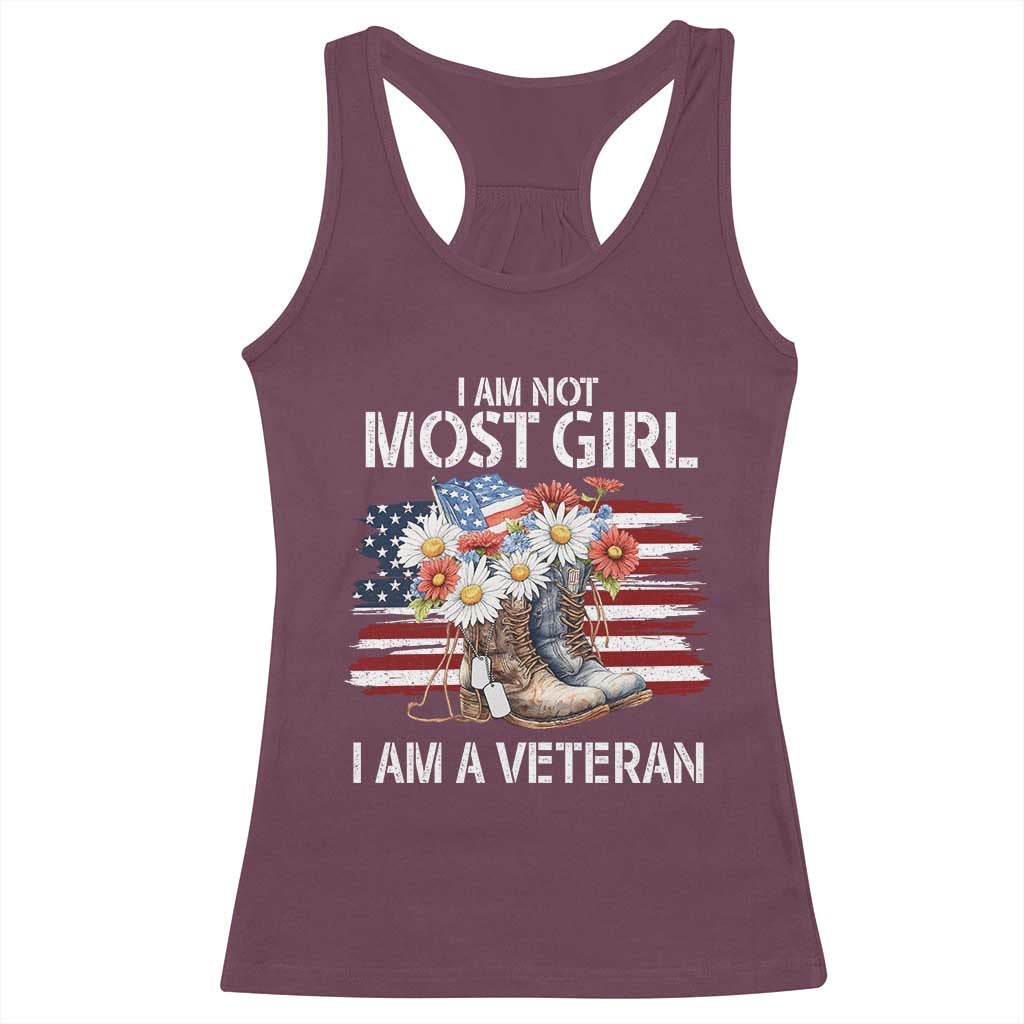 I Am Not Most Girl I Am A Veteran Racerback Tank Top Female Veteran Combat Boots TS11 Maroon Print Your Wear