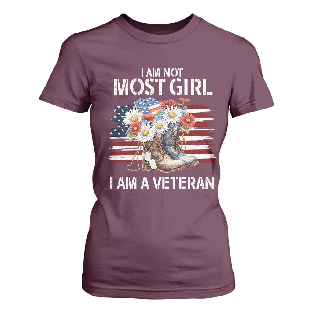 I Am Not Most Girl I Am A Veteran T Shirt For Women Female Veteran Combat Boots TS11 Maroon Print Your Wear