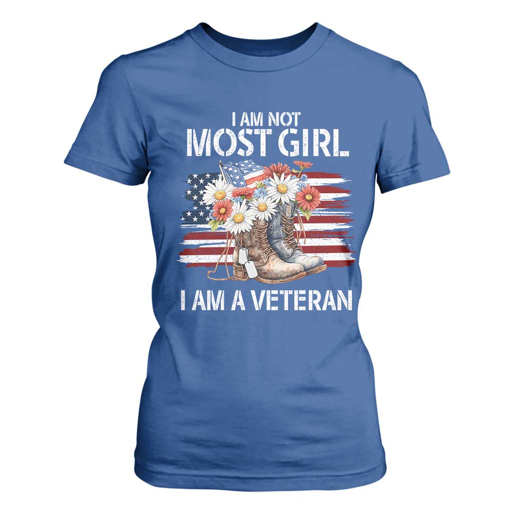 I Am Not Most Girl I Am A Veteran T Shirt For Women Female Veteran Combat Boots TS11 Royal Blue Print Your Wear