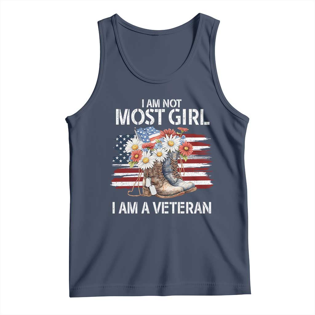 I Am Not Most Girl I Am A Veteran Tank Top Female Veteran Combat Boots TS11 Navy Print Your Wear